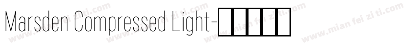 Marsden Compressed Light字体转换